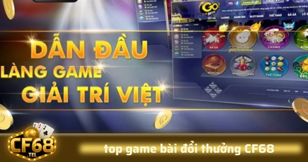 Các game bài đổi thưởng tại CF68 ngày càng đa dạng về thể loại, tính năng cũng như hình thức chơi.